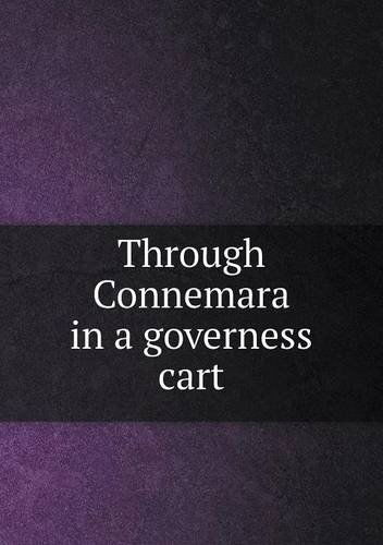 Cover for Edith Onone Somerville · Through Connemara in a Governess Cart (Paperback Book) (2013)