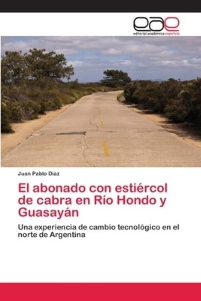 Cover for Díaz · El abonado con estiércol de cabra (Book) (2020)