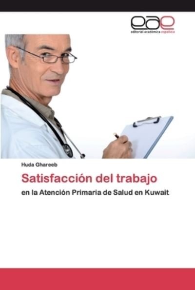 Cover for Ghareeb · Satisfacción del trabajo (Book) (2020)