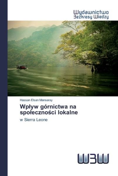 Cover for Mansaray · Wplyw górnictwa na spolecznosc (Book) (2020)