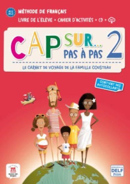 Cover for Cap sur... pas a pas 2 - Livre de l'eleve + Cahier d'activites + audio MP3. A1.1-A1.2 (Paperback Book) (2020)