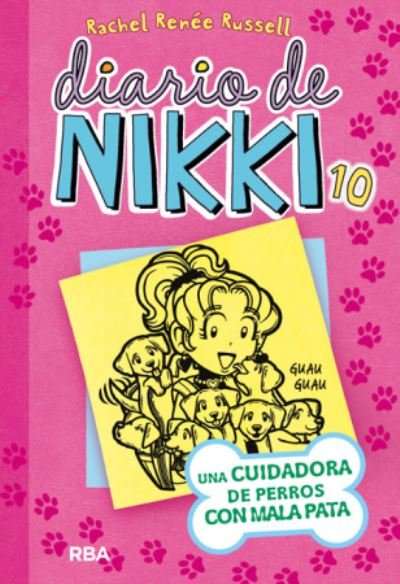 Cover for Rachel Renee Russell · Diario de Nikki: Una cuidadora de perros con mala pata (Hardcover bog) (2016)