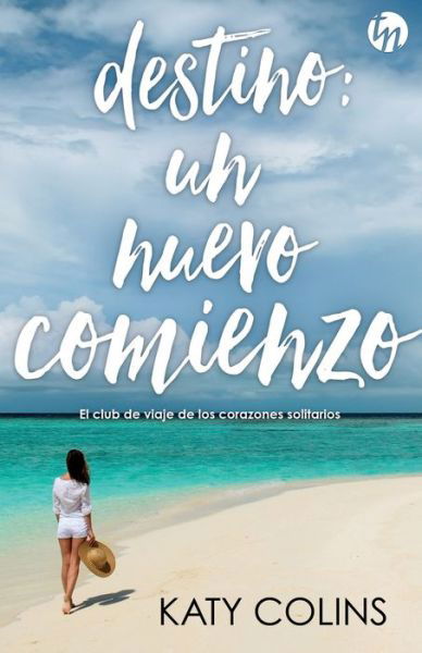 Destino - Katy Colins - Libros - Top Novel - 9788468785134 - 28 de diciembre de 2018