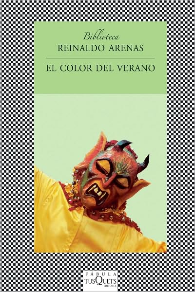 Cover for Reinaldo Arenas · El Color Del Verano (Paperback Bog) (2010)