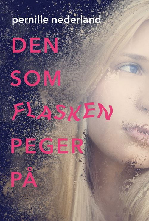 Cover for Pernille Nederland · Spurt: Den som flasken peger på (Poketbok) [1:a utgåva] (2022)