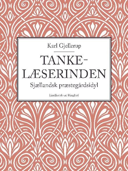 Cover for Karl Gjellerup · Tankelæserinden (Sewn Spine Book) [1.º edición] (2017)