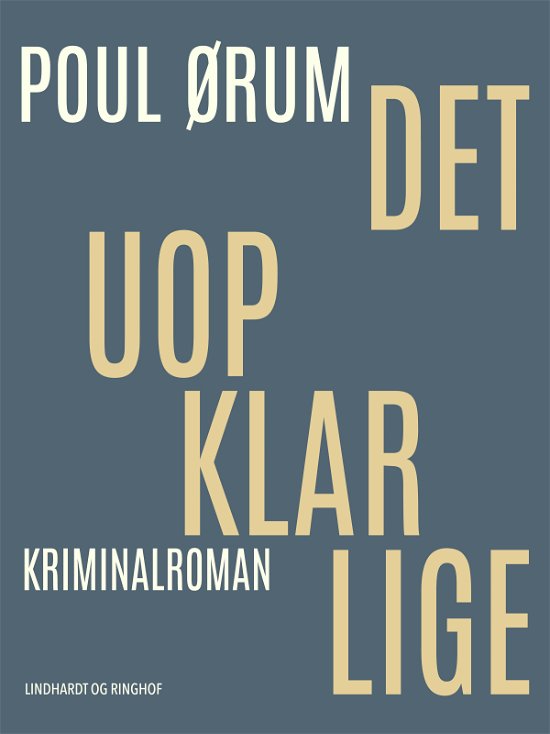 Cover for Poul Ørum · Det uopklarlige (Taschenbuch) [1. Ausgabe] (2017)