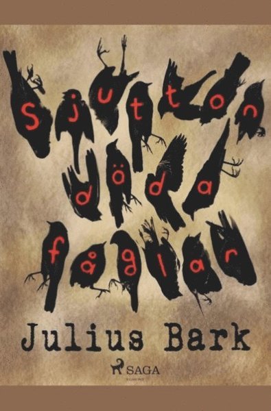 Cover for Julius Bark · Sjutton döda fåglar (Buch) (2019)