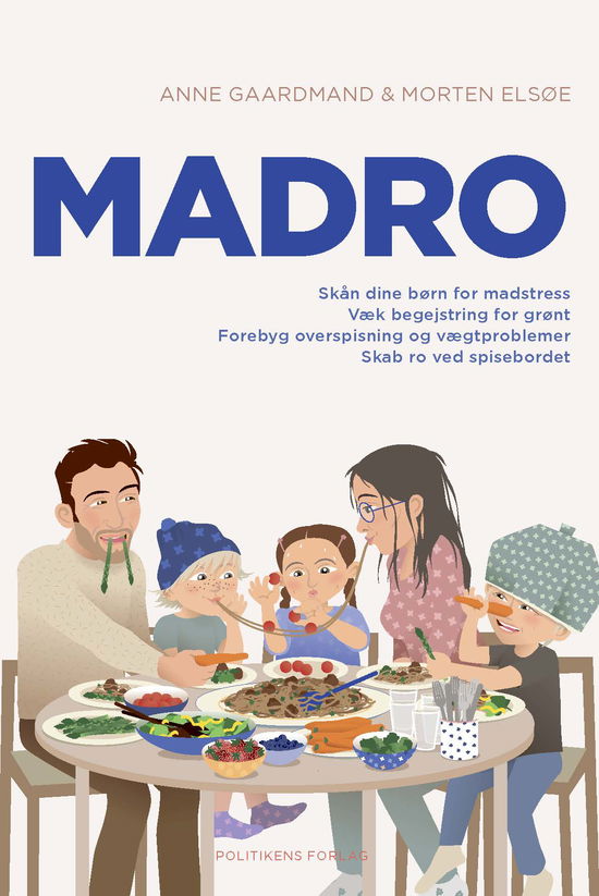 Madro - Anne Gaardmand; Morten Elsøe - Livros - Politikens Forlag - 9788740050134 - 11 de junho de 2020