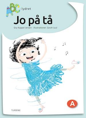 Cover for Gry Kappel Jensen · ABC-lydret: Jo på tå (Hardcover Book) [1º edição] (2019)