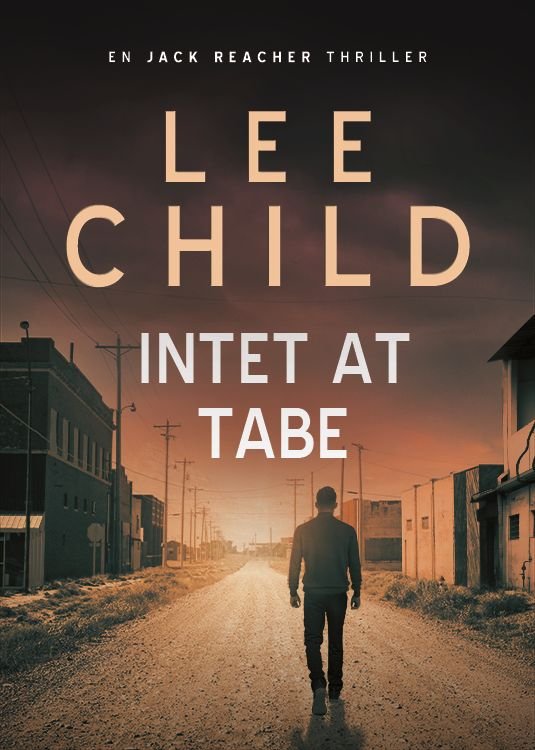 Cover for Lee Child · Jack Reacher #12: Intet at tabe (Heftet bok) (2021)