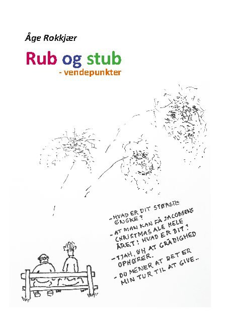Cover for Åge Rokkjær · Rub og stub (Paperback Bog) [1. udgave] (2021)