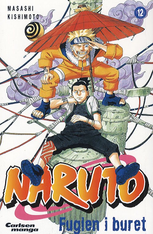 Cover for Masashi Kishimoto · Naruto. Carlsen manga., 12: Naruto 12: Fuglen i buret (Hæftet bog) [1. udgave] (2007)