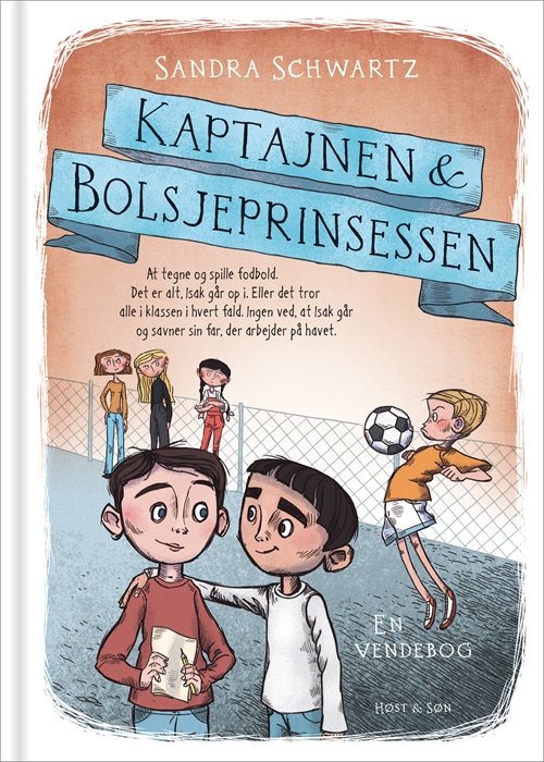 Cover for Sandra Schwartz · Kaptajnen &amp; Bolsjeprinsessen (Gebundesens Buch) [1. Ausgabe] (2019)