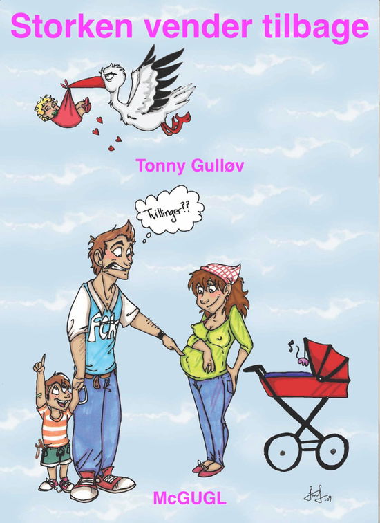 Cover for Tonny · Gulløv: Storken vender tilbage (Pocketbok) [1:a utgåva] (2018)