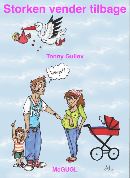 Cover for Tonny · Gulløv: Storken vender tilbage (Taschenbuch) [1. Ausgabe] (2018)