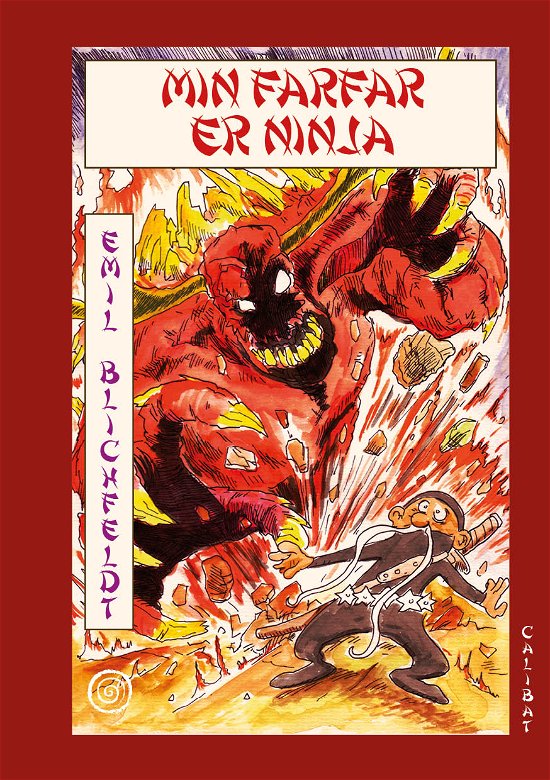 Cover for Emil Blichfeldt · Min farfar er ninja (Bound Book) [1e uitgave] (2018)