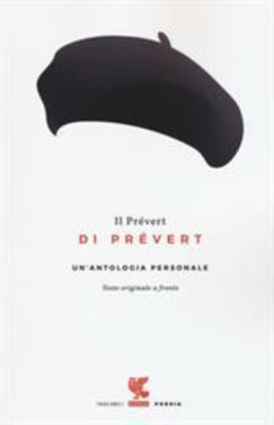 Cover for Jacques Prevert · Il prevert di Prevert. Un'antologia personale Testo francese a front (MERCH) (2018)