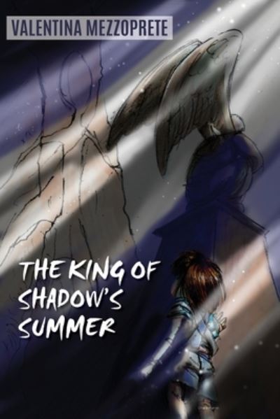 Cover for Valentina Mezzoprete · The king of shadow's summer (Paperback Book) (2019)