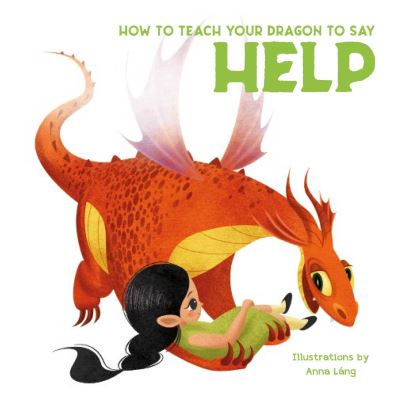 How to Teach your Dragon to Help - How to Teach Your Dragon (Gebundenes Buch) (2023)