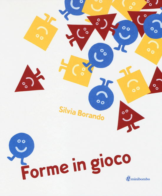 Cover for Silvia Borando · Forme In Gioco. Ediz. Illustrata (Book)