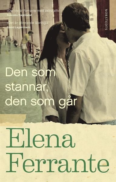 Cover for Elena Ferrante · Neapelkvartetten: Den som stannar, den som går. Bok 3, Åren mitt i livet (Paperback Bog) (2017)