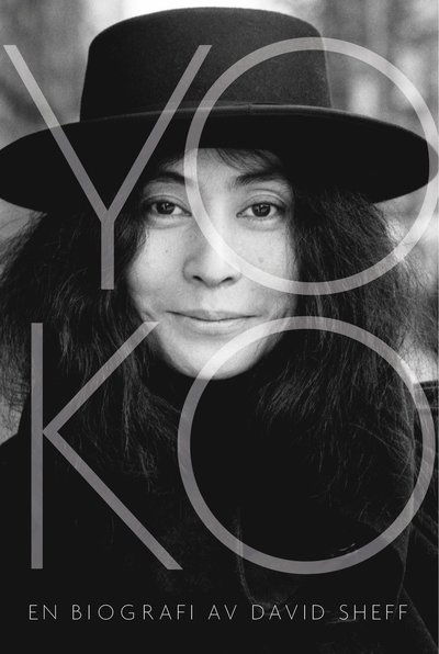 Yoko : En biografi - David Sheff - Bücher - Bokförlaget Forum - 9789137503134 - 