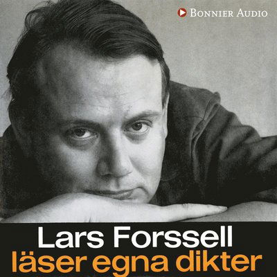 Cover for Lars Forssell · Lars Forssell läser egna dikter (Audiobook (MP3)) (2018)