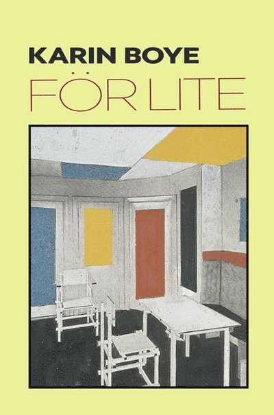 Cover for Karin Boye · För lite (Buch) (2024)