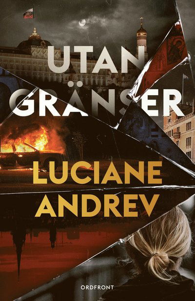 Utan gränser - Luciane Andrev - Książki - Ordfront förlag - 9789177752134 - 11 października 2022