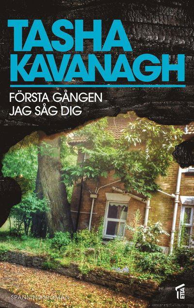 Första gången jag såg dig - Tasha Kavanagh - Books - ETTA - 9789187917134 - March 31, 2016