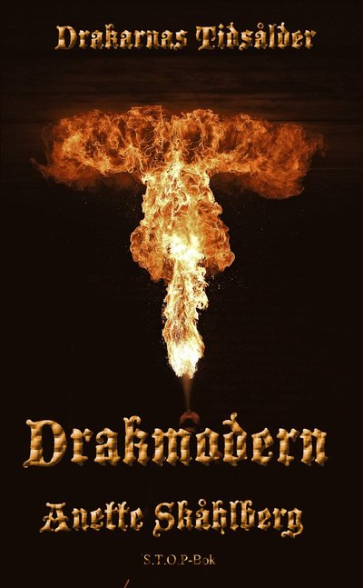 Cover for Anette Skåhlberg · Drakmodern (Paperback Book) (2016)