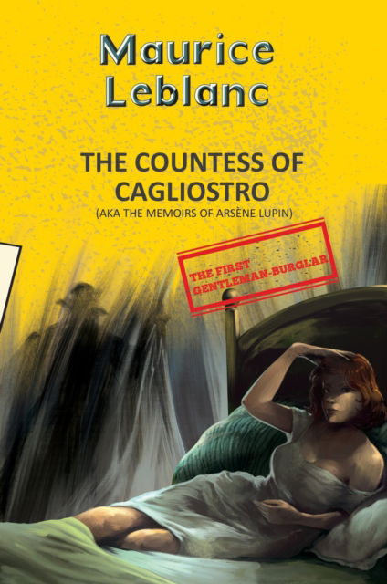 Cover for Maurice Leblanc · Arsene Lupin 13: The Countess Of Cagliostro (Aka Memoirs Of Arsene Lupin) - Yellowbacks (Paperback Book) (2025)