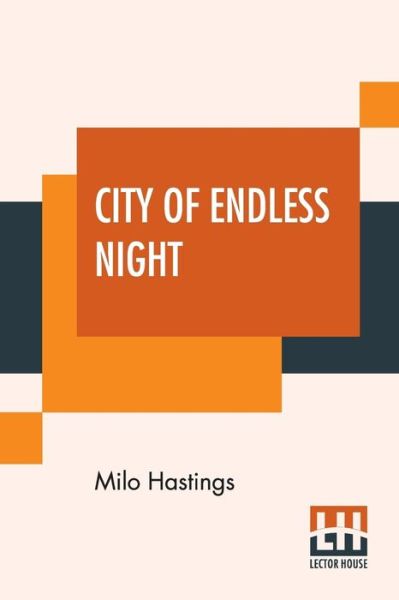 Cover for Milo Hastings · City Of Endless Night (Paperback Book) (2019)