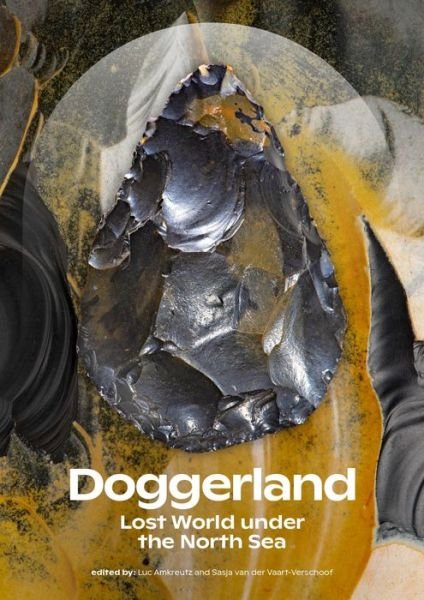 Cover for Luc W.S.W. Amkreutz · Doggerland: Lost World under the North Sea (Paperback Book) (2022)