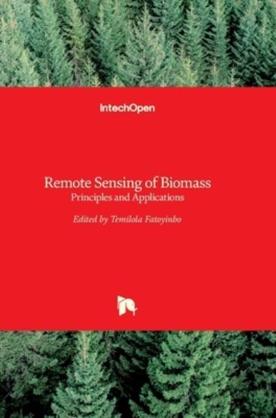 Cover for Lola Fatoyinbo · Remote Sensing of Biomass: Principles and Applications (Hardcover Book) (2012)