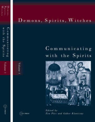 Cover for Gabor Klaniczay · Communicating with the Spirits - Demons, Spirits, Witches (Hardcover Book) (2005)