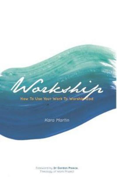 Cover for Kara Martin · Workship (Paperback Book) (2017)