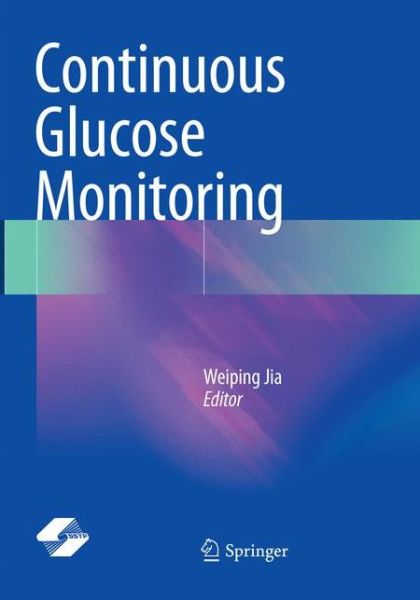 Continuous Glucose Monitoring - - Livros - Springer Verlag, Singapore - 9789811339134 - 15 de janeiro de 2019