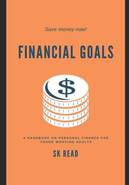 Cover for Sk Read · Financial Goals (Paperback Book) (2020)