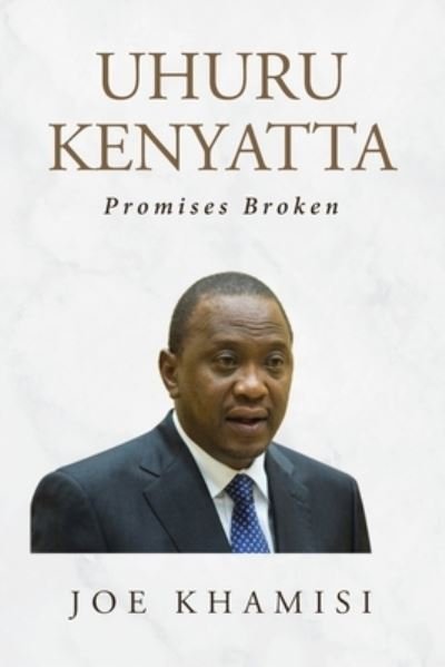 Cover for Joe Khamisi · Uhuru Kenyatta (Book) (2022)