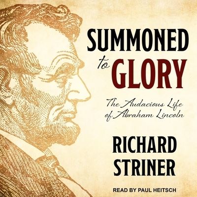 Cover for Richard Striner · Summoned to Glory (CD) (2020)