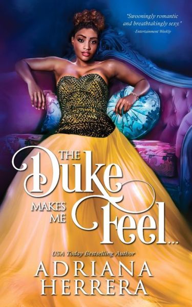 Cover for Adriana Herrera · The Duke Makes Me Feel...: A Victorian Novella (Paperback Book) (2022)