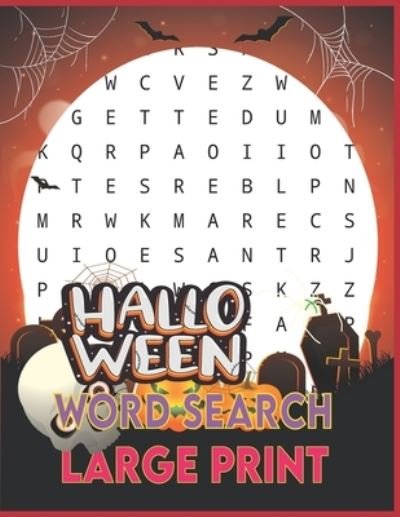 Cover for Kr Print House · Halloween Word Search Large Print: Brain sharper game for adults &amp; Kids, Holiday Word Search Books, Halloween Word Search (Taschenbuch) (2021)