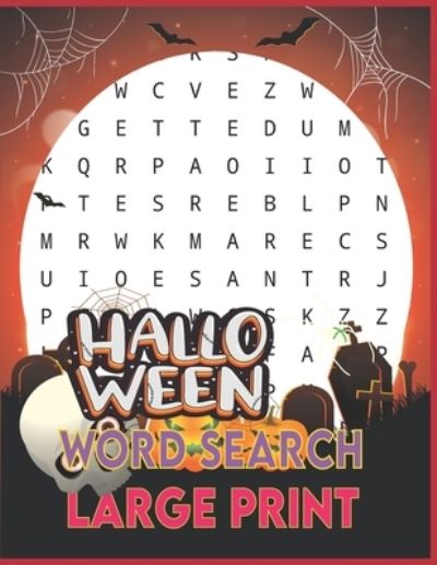 Halloween Word Search Large Print: Brain sharper game for adults & Kids, Holiday Word Search Books, Halloween Word Search - Kr Print House - Livros - Independently Published - 9798463275134 - 24 de agosto de 2021