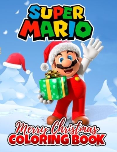 SUPER MARIO Merry Christmas Coloring Book - Christmas Party - Książki - Independently Published - 9798555725134 - 30 października 2020