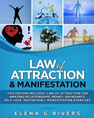 Cover for Elena G Rivers · Law of Attraction &amp; Manifestation (Paperback Book) (2020)