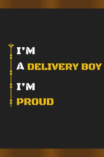 Cover for Hb Arts · I'm a Delivery Boy I'm Proud (Paperback Book) (2020)