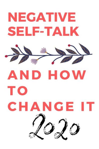 Cover for Michael David · Negative self-talk and how to change it (Paperback Book) (2020)