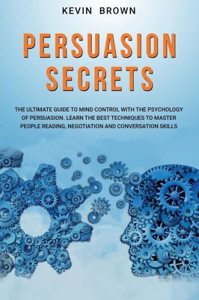 Cover for Kevin Brown · Persuasion Secrets (Pocketbok) (2020)